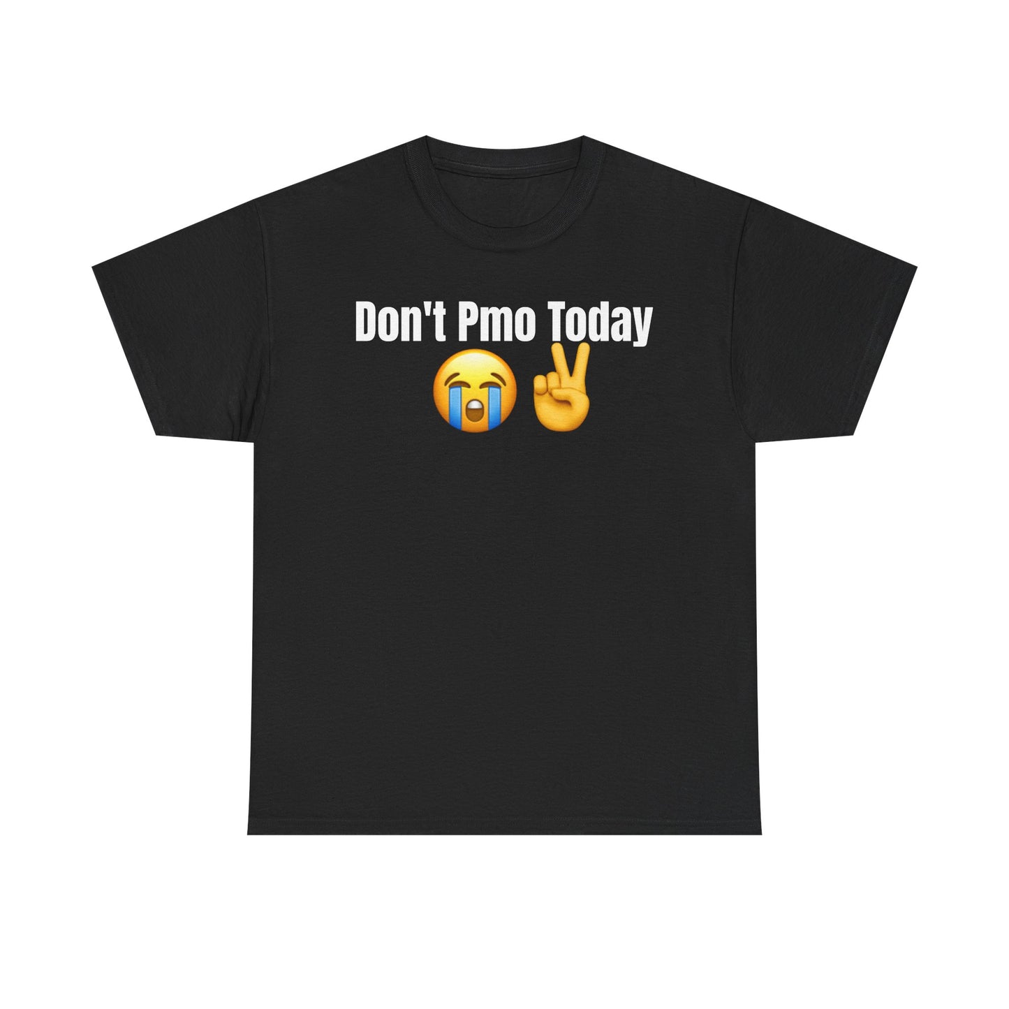 Don't Pmo Tee